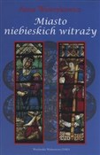 Polska książka : Miasto nie... - Anna Wawrykowicz