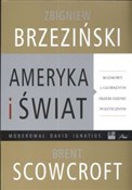 Ameryka i ... - Zbigniew Brzeziński, Brent Scowcroft, David Ignatius - buch auf polnisch 