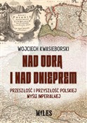 Nad Odrą i... - Wojciech Kwasieborski - Ksiegarnia w niemczech
