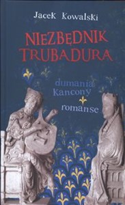 Bild von Niezbędnik Trubadura dumania kancony romanse