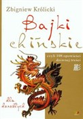 Bajki chiń... - Zbigniew Królicki -  Książka z wysyłką do Niemiec 