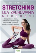 Stretching... - Jessica Matthews -  polnische Bücher