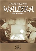 Zaczarowan... - Maria Latusek -  polnische Bücher