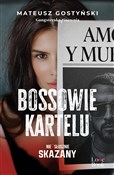 Polska książka : Bossowie k... - Mateusz Gostyński