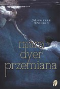 Książka : Przemiana ... - Michelle Hodkin