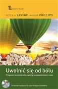 Książka : Uwolnić si... - Peter A. Levine, Maggie Phillips