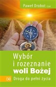 Wybór i ro... - Paweł Drobot CSsR -  Książka z wysyłką do Niemiec 