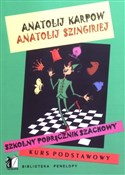 Szkolny po... - Anatolij Karpow, Anatolij Szingiriej -  polnische Bücher