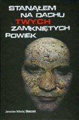 Polska książka : Stanąłem n... - Jarosław Mikołaj Skoczeń