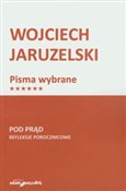 Zobacz : Pod prąd R... - Wojciech Jaruzelski