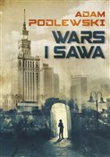 Książka : Wars i Saw... - Adam Podlewski