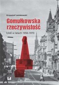 Zobacz : Gomułkowsk... - Krzysztof Lesiakowski