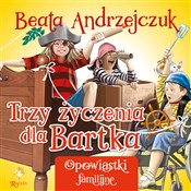 Polnische buch : Trzy życze... - Beata Andrzejczuk