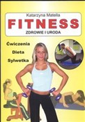Fitness Zd... - Katarzyna Matella -  polnische Bücher