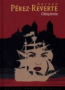 Oblężenie - Arturo Perez-Reverte -  polnische Bücher