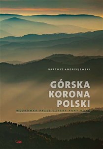 Obrazek Górska korona Polski Wędrówka przez cztery pory roku