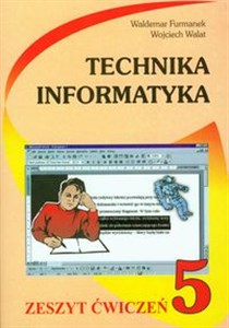 Obrazek Technika Informatyka 5 zeszyt ćwiczeń Szkoła podstawowa