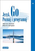 Język Go. ... - Alan A. A. Donovan, Brian W. Kernighan -  polnische Bücher