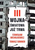 III wojna ... - Stanisław Michalkiewicz, Tomasz Sommer -  Książka z wysyłką do Niemiec 