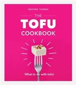 The Tofu C... - Heather Thomas -  Książka z wysyłką do Niemiec 