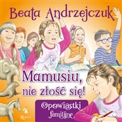 Polnische buch : Mamusiu, n... - Beata Andrzejczuk