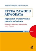 Polska książka : Etyka zawo... - Wojciech Bergier, Jakub Jacyna