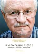 Innego cud... - Wacław Oszajca, Damian Jankowski - buch auf polnisch 