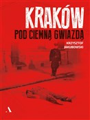 Kraków pod... - Krzysztof Jakubowski -  Polnische Buchandlung 