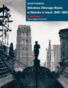 Bild von Odbudowa Głównego Miasta w Gdańsku w latach 1945-1960