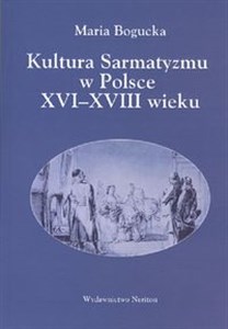 Bild von Kultura Sarmatyzmu w Polsce XVI-XVIII wieku
