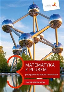 Obrazek Matematyka z plusem 3 Podręcznik Zakres podstawowy Szkoła ponadpodstawowa