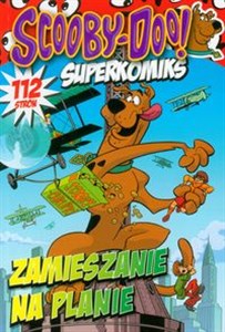Obrazek Scooby-Doo! Superkomiks 21 Zamieszanie na planie