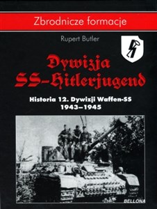 Bild von Dywizja SS-Hitlerjugend. Historia 12. Dywizji Waffen-SS 1943-1945