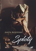 Książka : Sploty - Aneta Kozińska