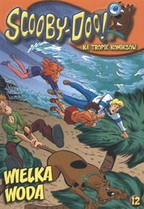 Obrazek Scooby Doo Na tropie komiksów 12 Wielka woda