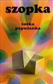 Szopka - Zośka Papużanka -  Książka z wysyłką do Niemiec 