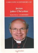 Jezus jako... - Christoph Schönborn OP -  Książka z wysyłką do Niemiec 