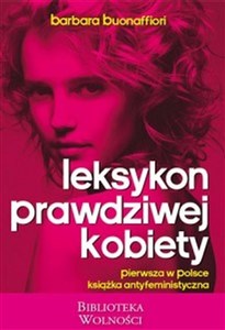 Bild von Leksykon Prawdziwej Kobiety pierwsza w Polsce książka antyfeministyczna