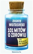 101 mitów ... - Zbigniew Wojtasiński -  Polnische Buchandlung 