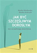Jak być sz... - Monika Wasilewska, Monika Szubrycht -  Książka z wysyłką do Niemiec 