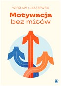 Polska książka : Motywacja ... - Wiesłąw Łukaszewski