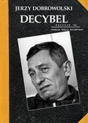 Decybel - Jerzy Dobrowolski -  fremdsprachige bücher polnisch 