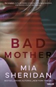 Książka : Bad mother... - Mia Sheridan