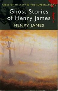 Obrazek Ghost Stories of Henry James