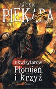 Książka : Płomień i ... - Jacek Piekara
