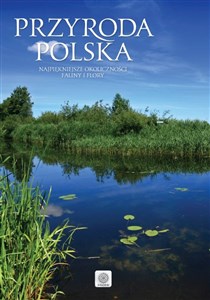 Bild von Przyroda Polski Najpiękniejsze oblicza fauny i flory
