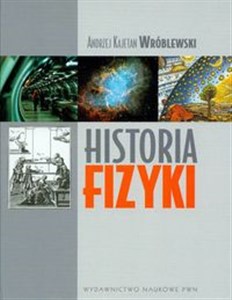 Bild von Historia fizyki Od czasów najdawniejszych do współczesności