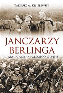 Bild von Janczarzy Berlinga 1 Armia Wojska Polskiego 1943-1945
