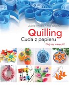 Zobacz : Quilling C... - Joanna Tołłoczko
