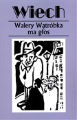 Walery Wąt... - Stefan Wiechecki -  polnische Bücher